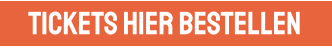 tickets hier bestellen